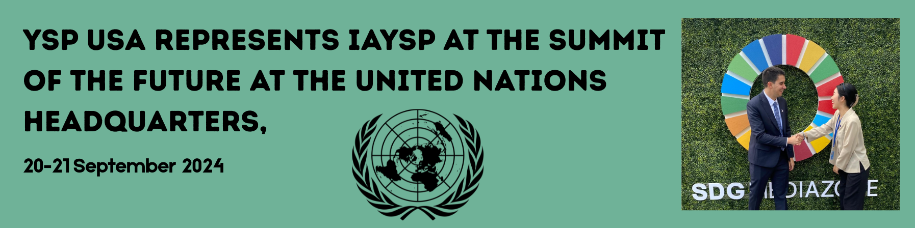 YSP USA Represents IAYSP at the Summit of the Future at the United Nations Headquarters, September 2024